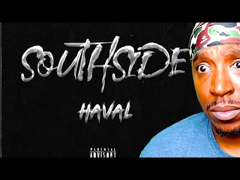 American Reacts To Haval - Southside