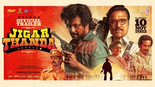 Jigarthanda DoubleX – Trailer (Telugu) | Raghava Lawrence | SJ Suryah | Karthik Subbaraj