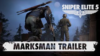 Sniper Elite 5 – Marksman Trailer | PC, Xbox One, Xbox Series X|S, PS4, PS5