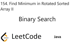 YouTube video 'LeetCode 154 | Find Minimum in Rotated Sorted Array II | Binary Search | Java'