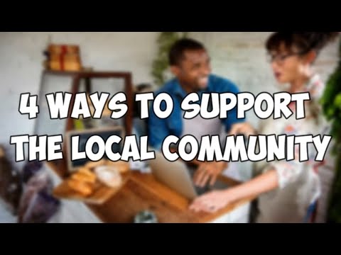 4 Ways to Support the Local Community