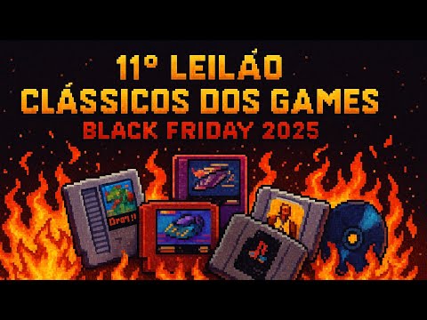 🔥 THE BIGGEST RETRO AUCTION IN BRAZIL | 11th Classic Games Auction – Black Friday 2025 🎮