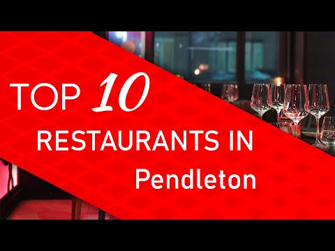 Restaurants Pendleton In