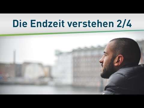 Die Endzeit verstehen 2/4 – Bayless Conley