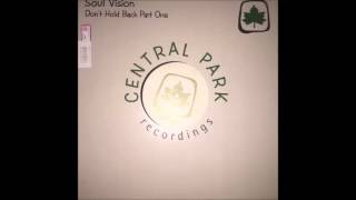 Soul Vision - Don't Hold Back (Soul Vision Dub) (2000)