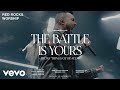 The Battle Is Yours (Official Live Video)