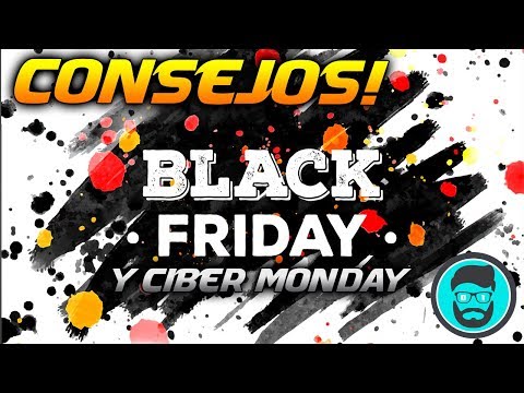 CONSEJOS y TIPS para Comprar en el Black Friday 2019