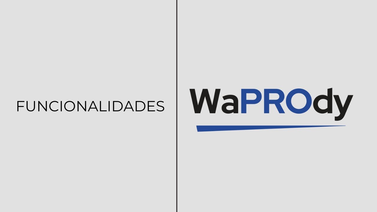 FUNCIONALIDADES | WaPROdy