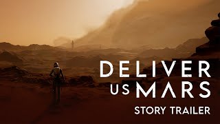 Deliver Us Mars | Story Trailer