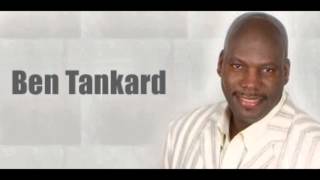 Ben Tankard- Positive Change
