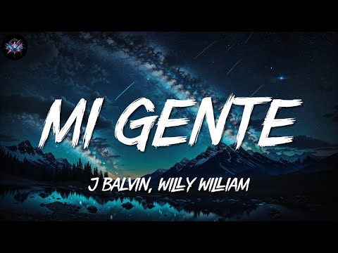 J Balvin, Willy William - Mi Gente | Letra/Lyrics