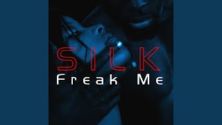 Freak Me
