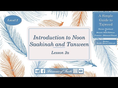 A Simple Guide to Tajweed |Level 2| Lesson 2a 'Introduction to Noon Saakinah and Tanween Rules'