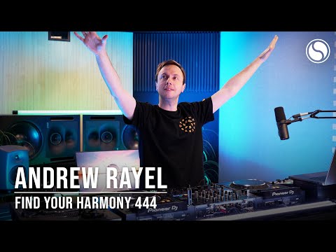 Andrew Rayel - Find Your Harmony Episode #444 (A Breath Of Aether Special)
