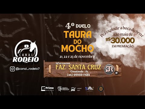 4º DUELO TAURA DO MOCHO FAZENDA SANTA CRUZ / CLEVELÂNDIA - PR