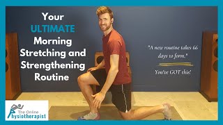 Your ULTIMATE Morning Stretching and Strengthening Routine