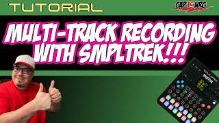 Multi-track Recording with The Sonicware SMPLTrek