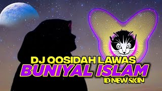 Download lagu DJ BUNIYAL ISLAM (Rukun Islam) - Qosidah Lawas SLOW by ID NEW SKIN 💙💚 mp3 Download lagu DJ BUNIYAL ISLAM (Rukun Islam) - Qosidah Lawas SLOW by ID NEW SKIN 💙💚 mp3