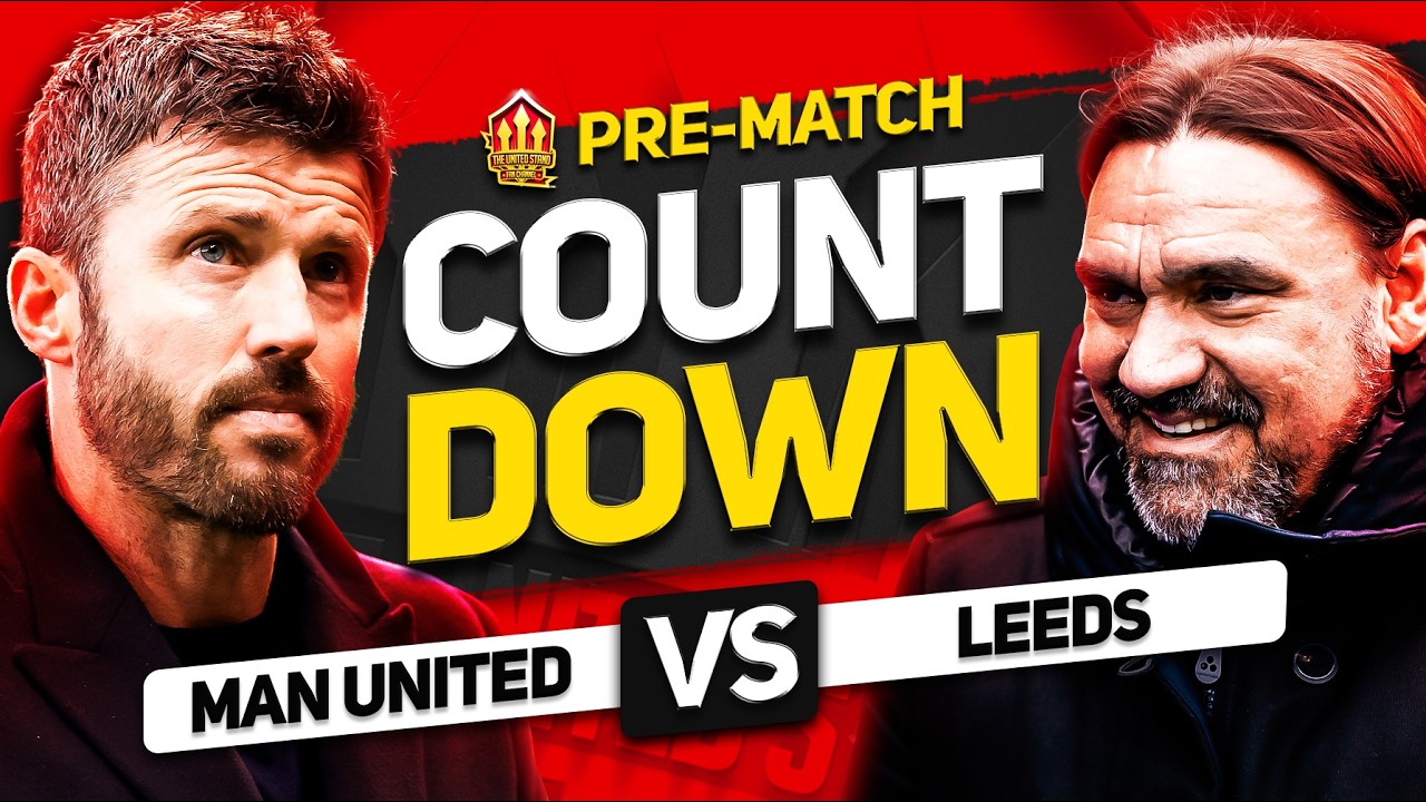 Man United vs Leeds United Countdown to Kick-Off!