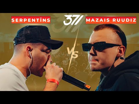 371 Battle: Serpentīns VS Mazais Ruudiz (4 sezona: 1/4 fināls) (BAD AUDIO)