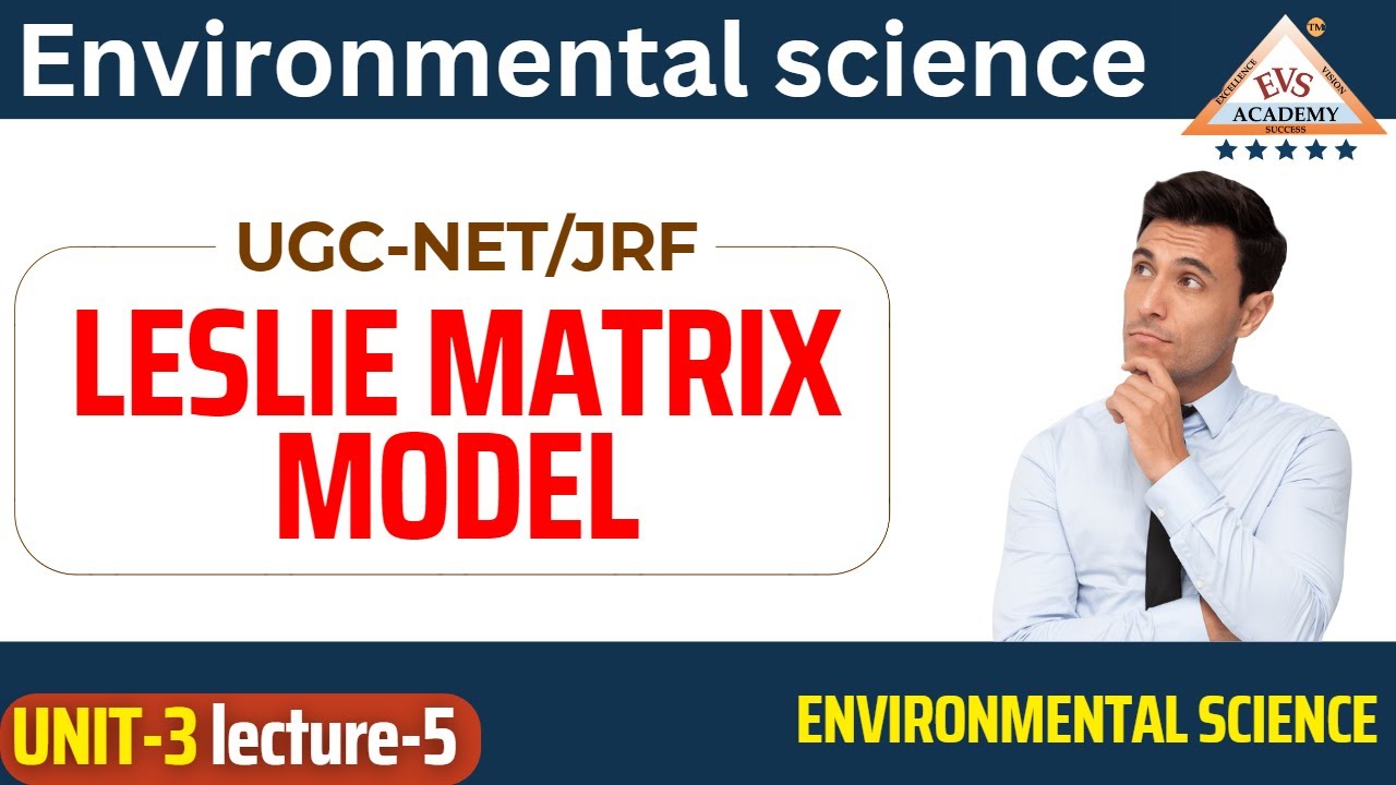 Leslie matrix model | Environmental Science | #ugcnet  #jrf | EVS Academy