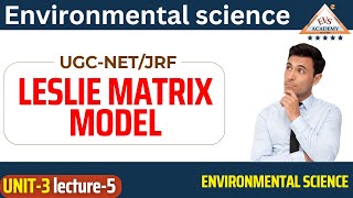 Leslie matrix model | Environmental Science | #ugcnet  #jrf | EVS Academy