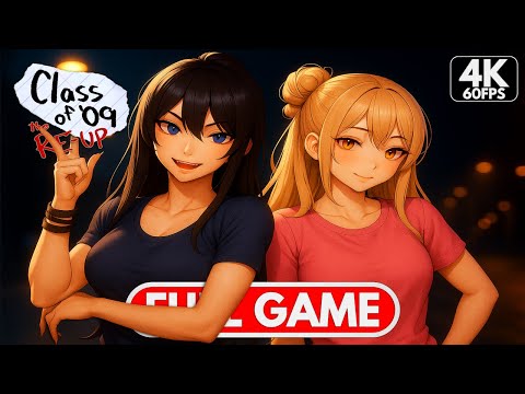Class of '09: The Re-Up - 100% Walkthrough (All Endings) Full Game [4K UHD] - No Commentary