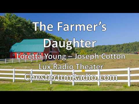The Farmer's Daughter - Loretta Young - Joseph Cotten - Lux Radio Theater