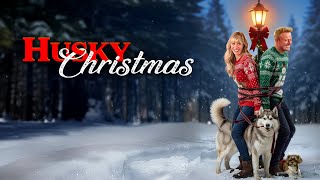 Husky Christmas (2025) - Trailer