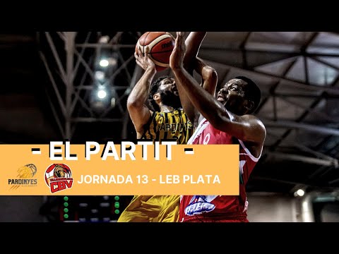 ILERDAUTO PARDINYES - CB VILLARROBLEDO COMPLETO | JORNADA 13 LIGA LEB PLATA