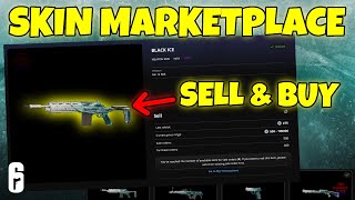 BUY & SELL EVERYTHING YOU WANT - The New Skin Marketplace in Rainbow 6 Siege 2024