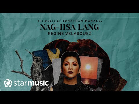 Nag-iisa Lang - Regine Velasquez x Jonathan Manalo (Lyrics)