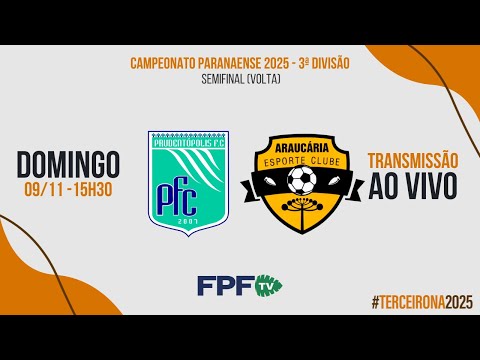 TERCEIRONA 2025 | PRUDENTÓPOLIS X ARAUCÁRIA | SEMIFINAL (VOLTA), AO VIVO E DE GRAÇA