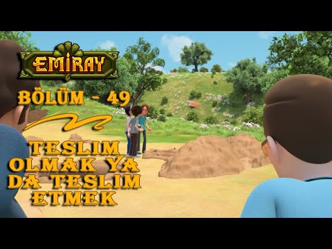 Emiray - Bölüm 49 - Teslim Olmak Ya Da Teslim Etmek - TRT Çocuk Çizgi Film