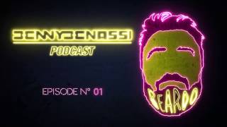 Benny Benassi - Beardo Podcast #1