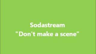 SODASTREAM - Don't make a scene