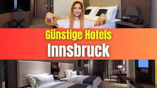 Günstige Hotels in Innsbruck | Billige Hotels in Innsbruck