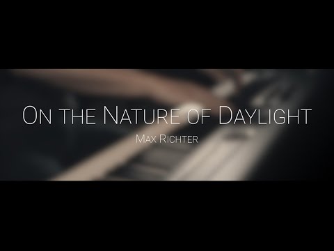 On the Nature of Daylight - Max Richter \\ Jacob's Piano