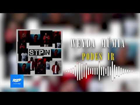 Weyda Múmia - Podes ir