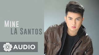 LA Santos - Mine (Audio) 🎵