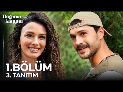 Doğanın Kanunu 1. Bölüm 3. Tanıtım