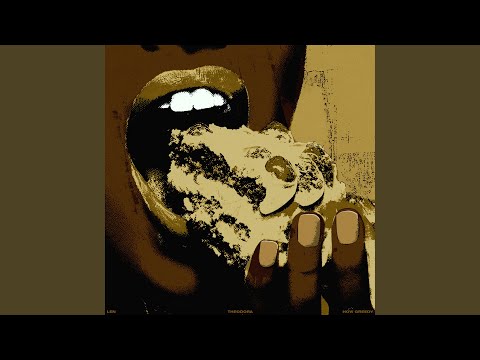 How Greedy (feat. Theodora)