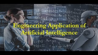 Engineering Application of Artificial Intelligence