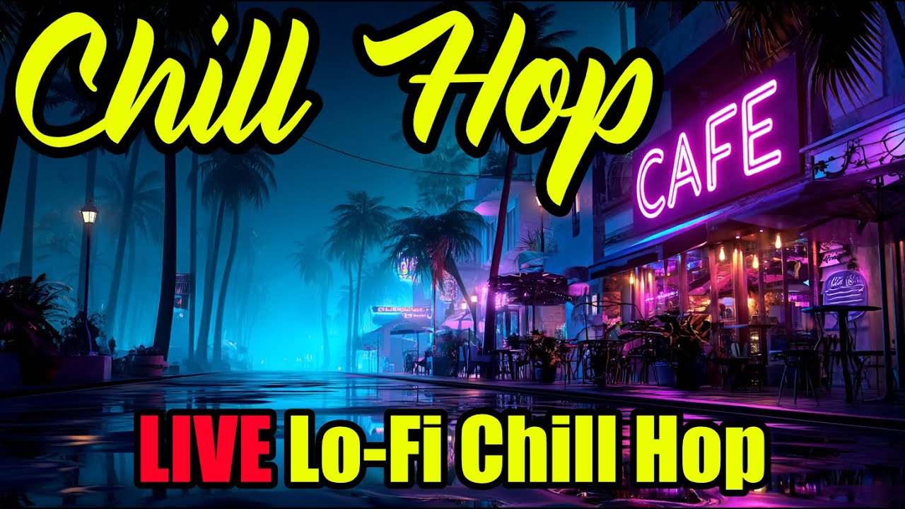 LIVE Ultimate Chill Hop Café 🎶 Lo-Fi + West Coast G-Funk Grooves | Study, Chill, Vibe