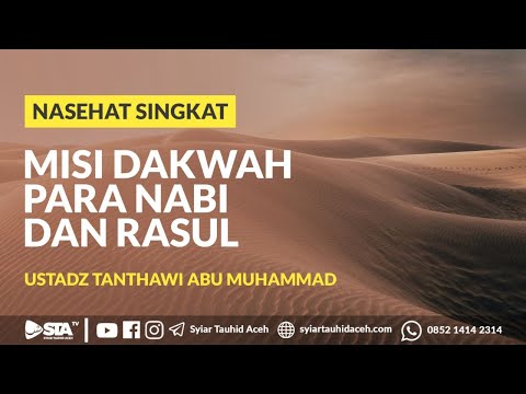 Misi Dakwah Para Nabi Dan Rasul - Ustadz Tanthawi Abu Muhammad