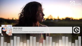 ELEN LEVON - Wild Child (Dj Ross &amp; Alessandro Viale Remix Edit)
