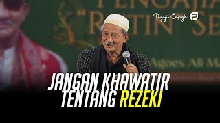Download lagu KH  Agoes Ali Masyhuri (Gus Ali): Rezeki Allah Untuk Hambanya Terbuka Untuk Semua Makhluk mp3