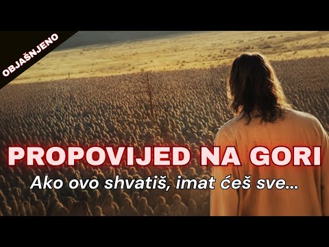 Moćne lekcije IZ PROPOVIJEDI NA GORI: Isusove riječi koje će vas ostaviti bez riječi