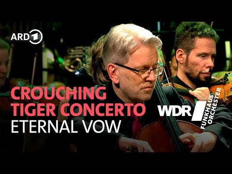 Tan Dun - Eternal Vow (Crouching Tiger, Hidden Dragon) | WDR Funkhausorchester