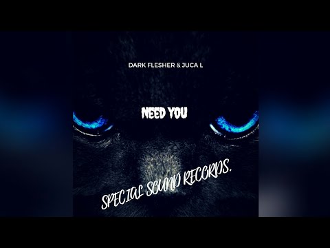 Dark Flesher & Juca L - Need You (Original Mix) [SSR169]